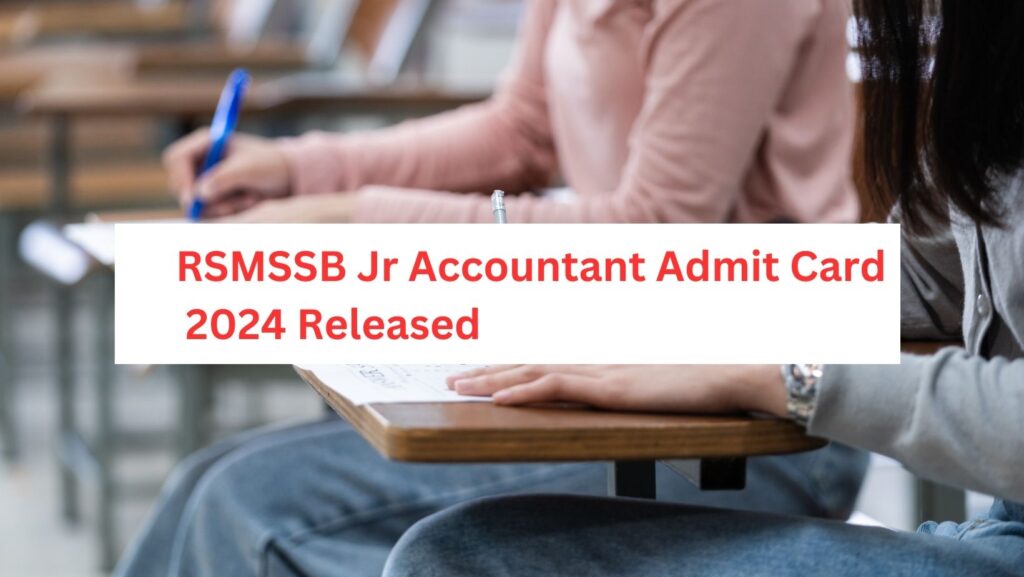 RSMSSB Jr Accountant Admit Card 2024