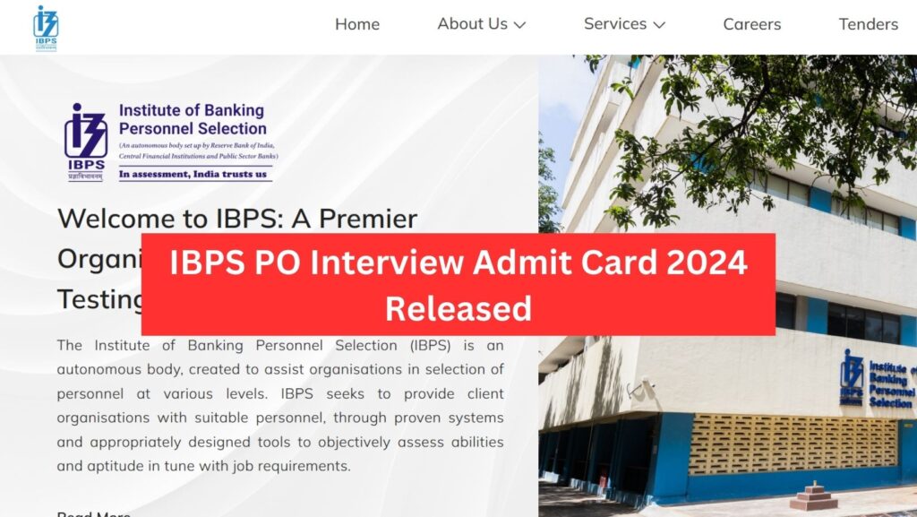 IBPS PO Interview Admit Card 2024 